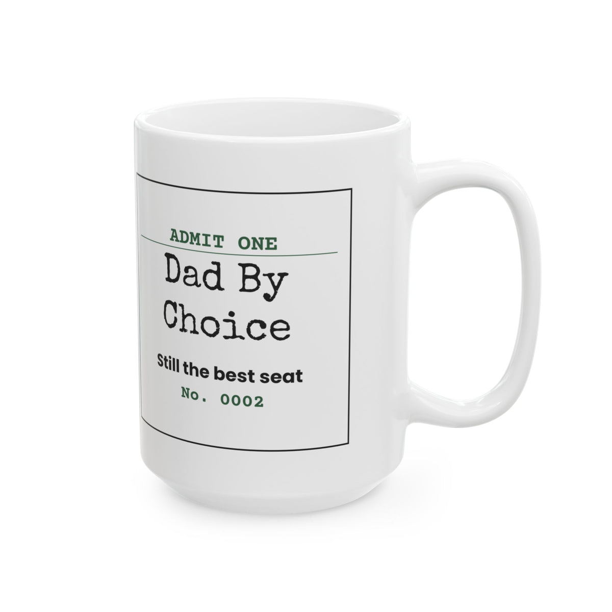 Dad By Choice Ticket Coffee Mug Funny For Stepdads