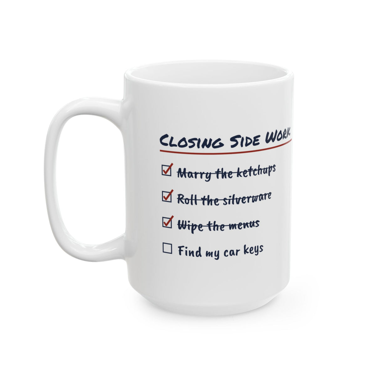 Funny Server Coffee Mug Closing Side Work Checklist For Waitresses