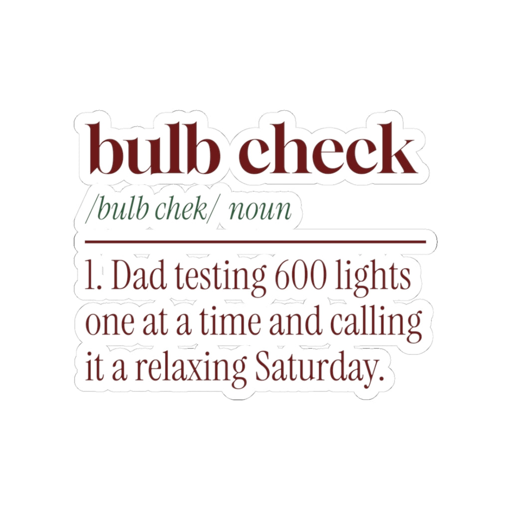Funny Christmas Lights Dad Sticker Bulb Check Definition