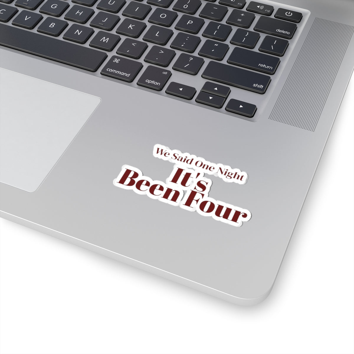 Funny Christmas In-Laws Sticker We Said One Night It's Been Four