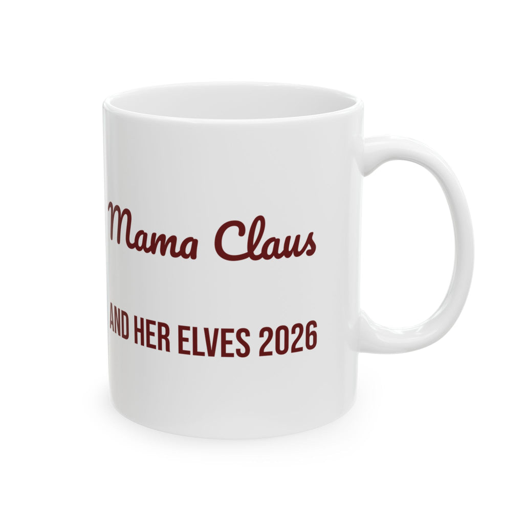 Christmas Coffee Mug Mama Claus And Her Elves 2026 For Moms