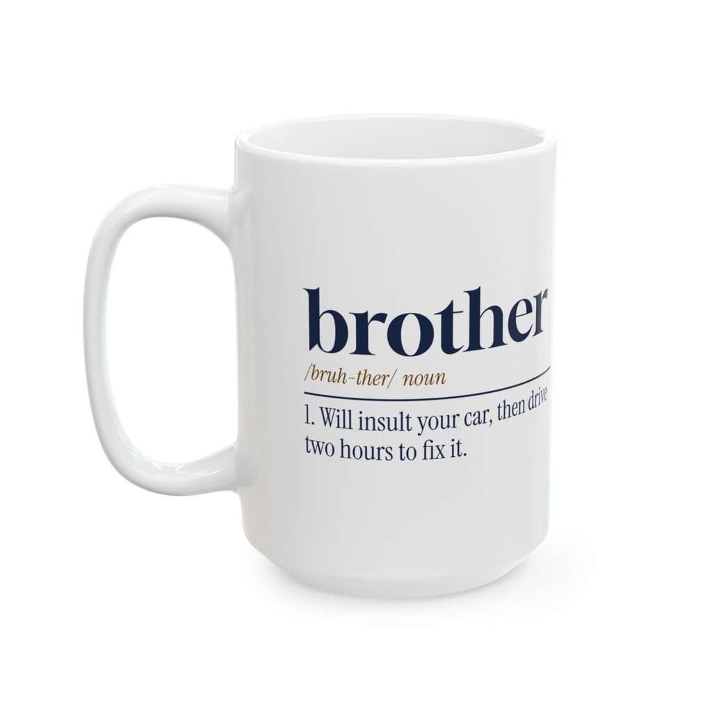 Funny Brother Coffee Mug Brother Dictionary Definition