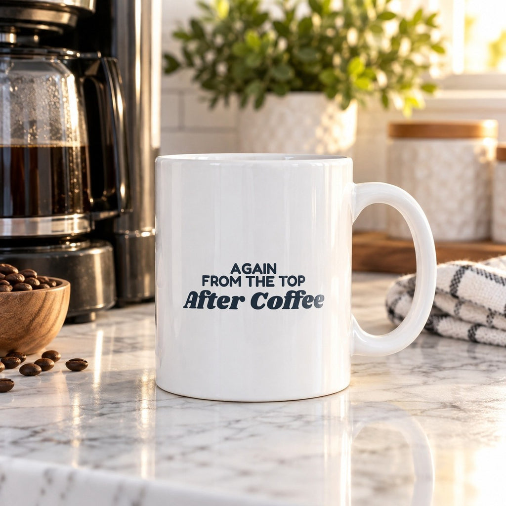 Funny Sports Coach Coffee Mug Again From The Top After Coffee - photo 2