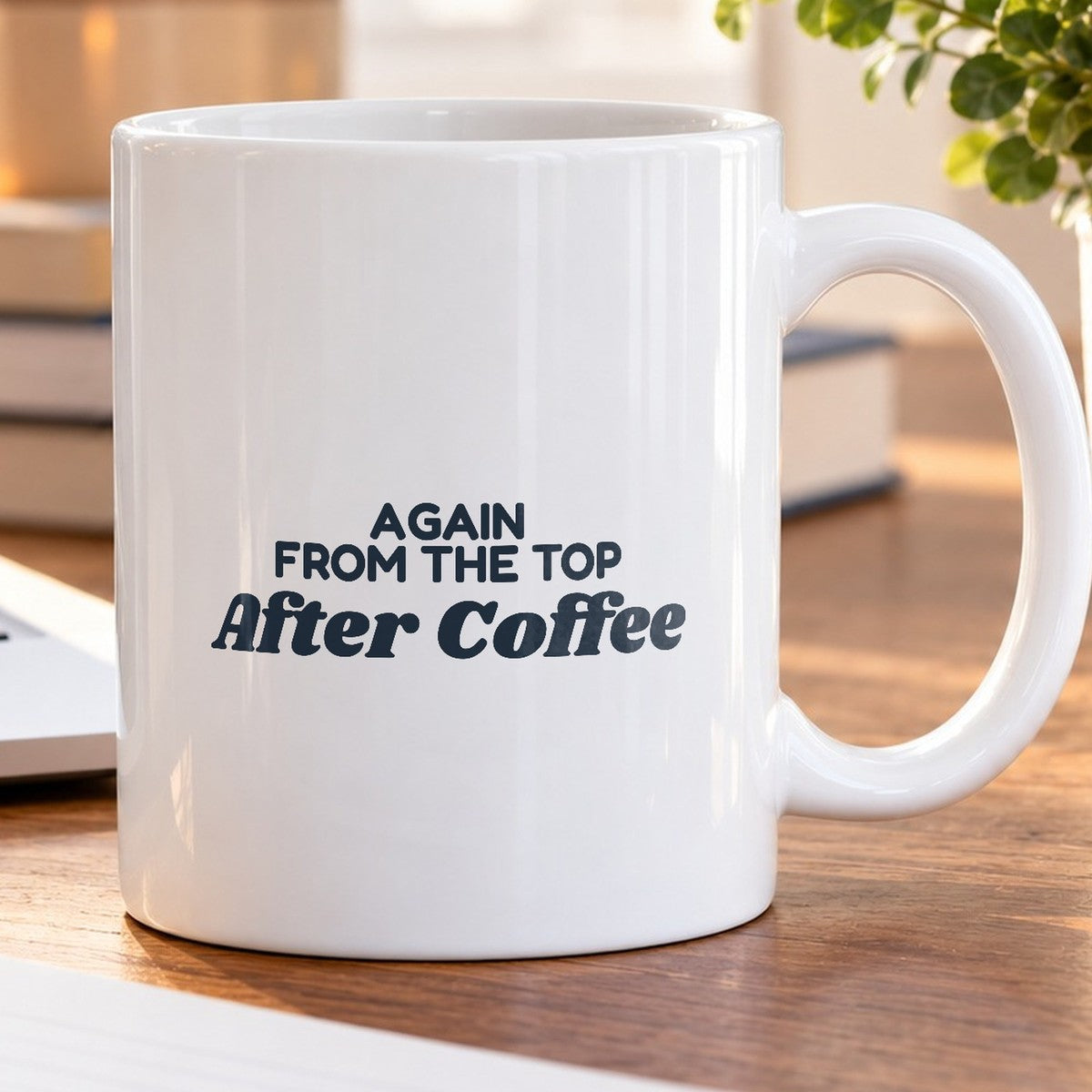 Funny Sports Coach Coffee Mug Again From The Top After Coffee - photo 5