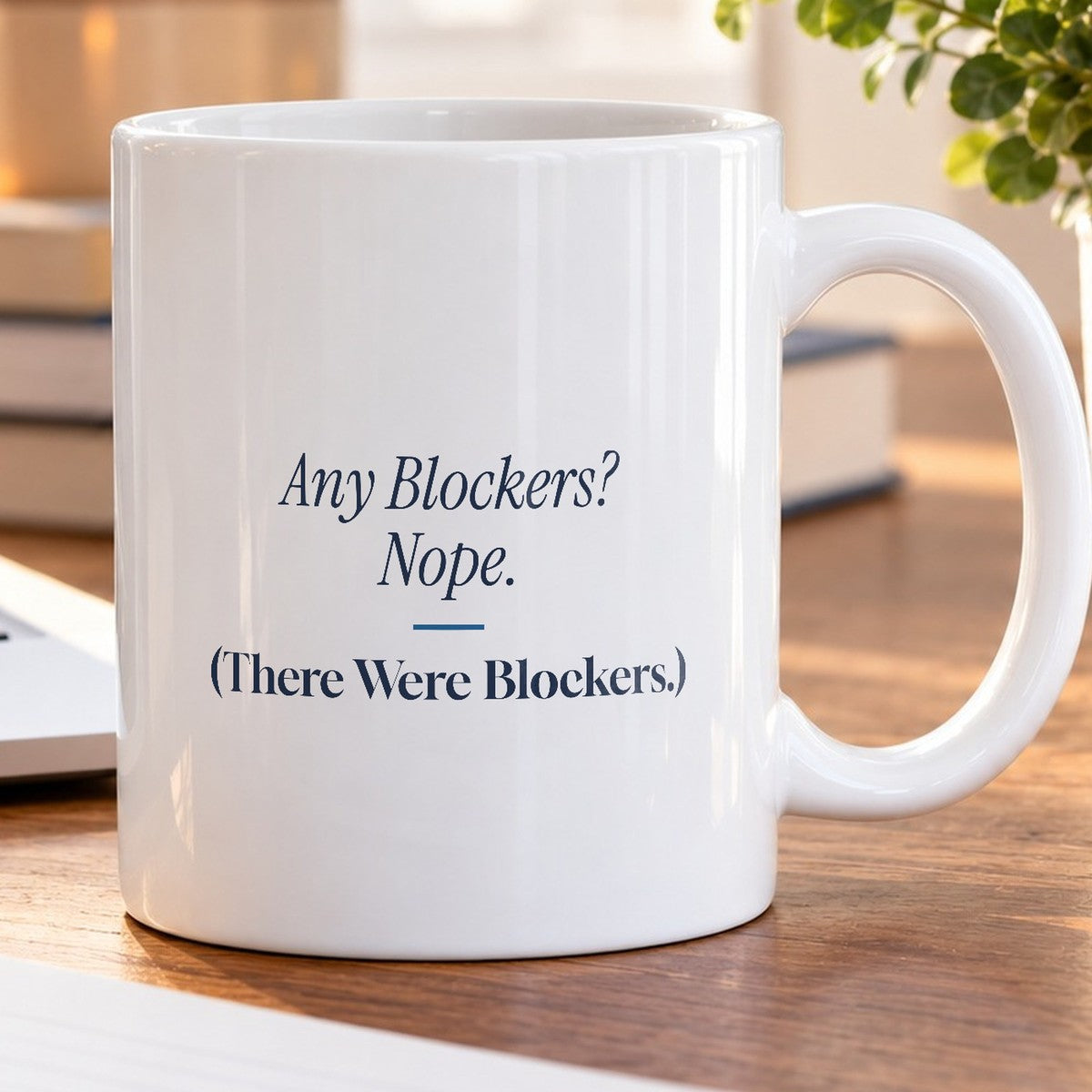 Funny Project Manager Coffee Mug Any Blockers Standup Mug For Scrum - photo 5