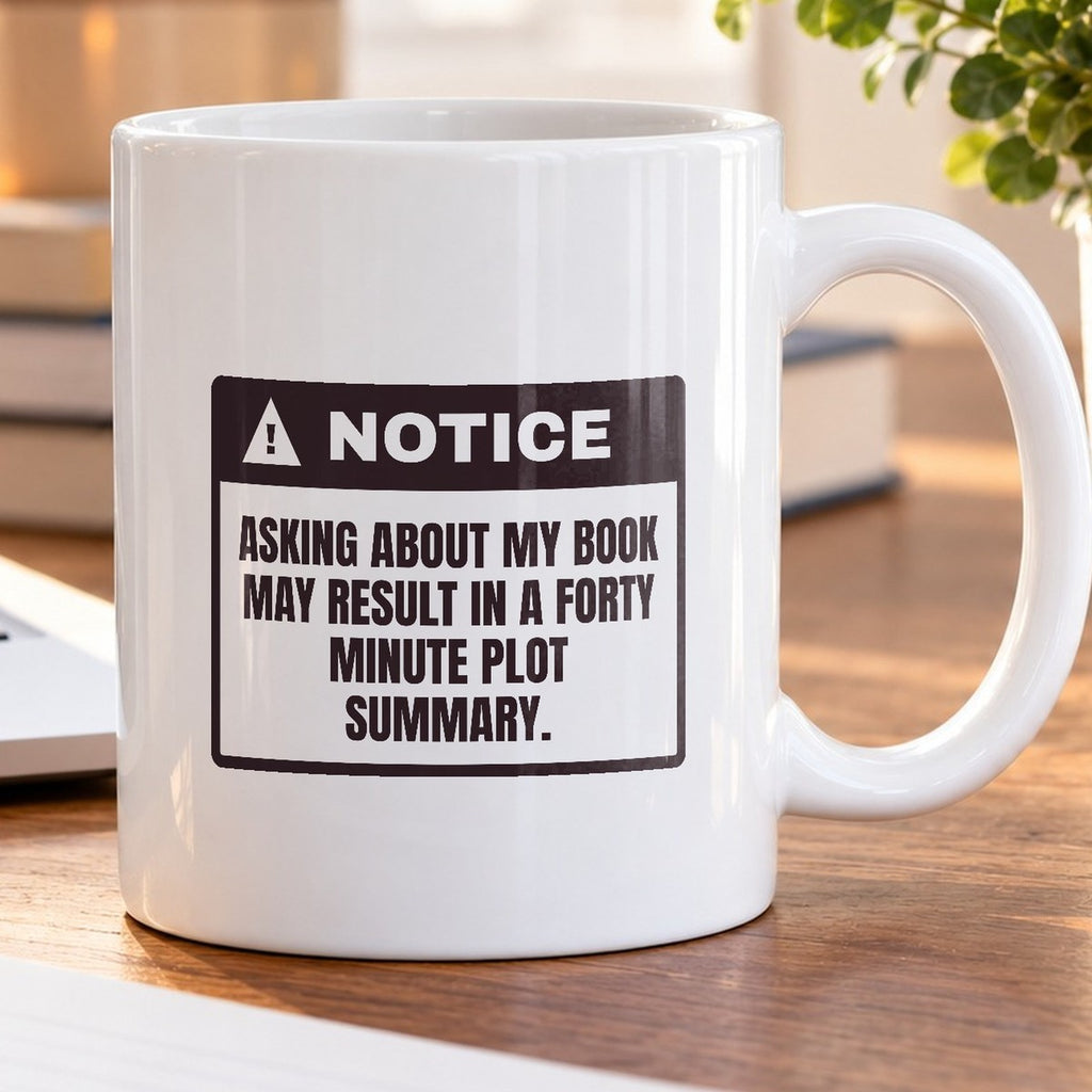 Funny Reader Mug Ask About The Book Clear Your Afternoon - photo 5