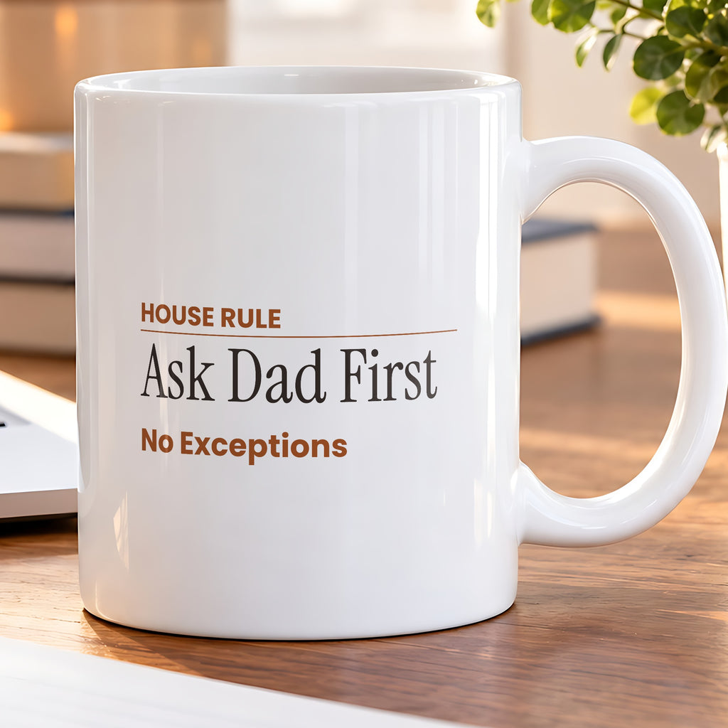 Stepdad House Rule Coffee Mug Ask Dad First For Dads - photo 5