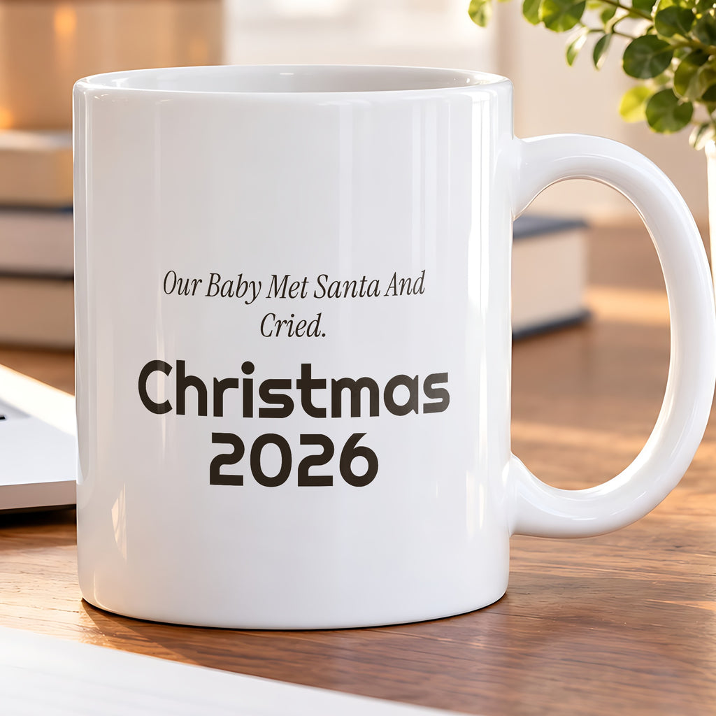 Funny Baby First Christmas Coffee Mug Our Baby Met Santa And Cried - photo 5