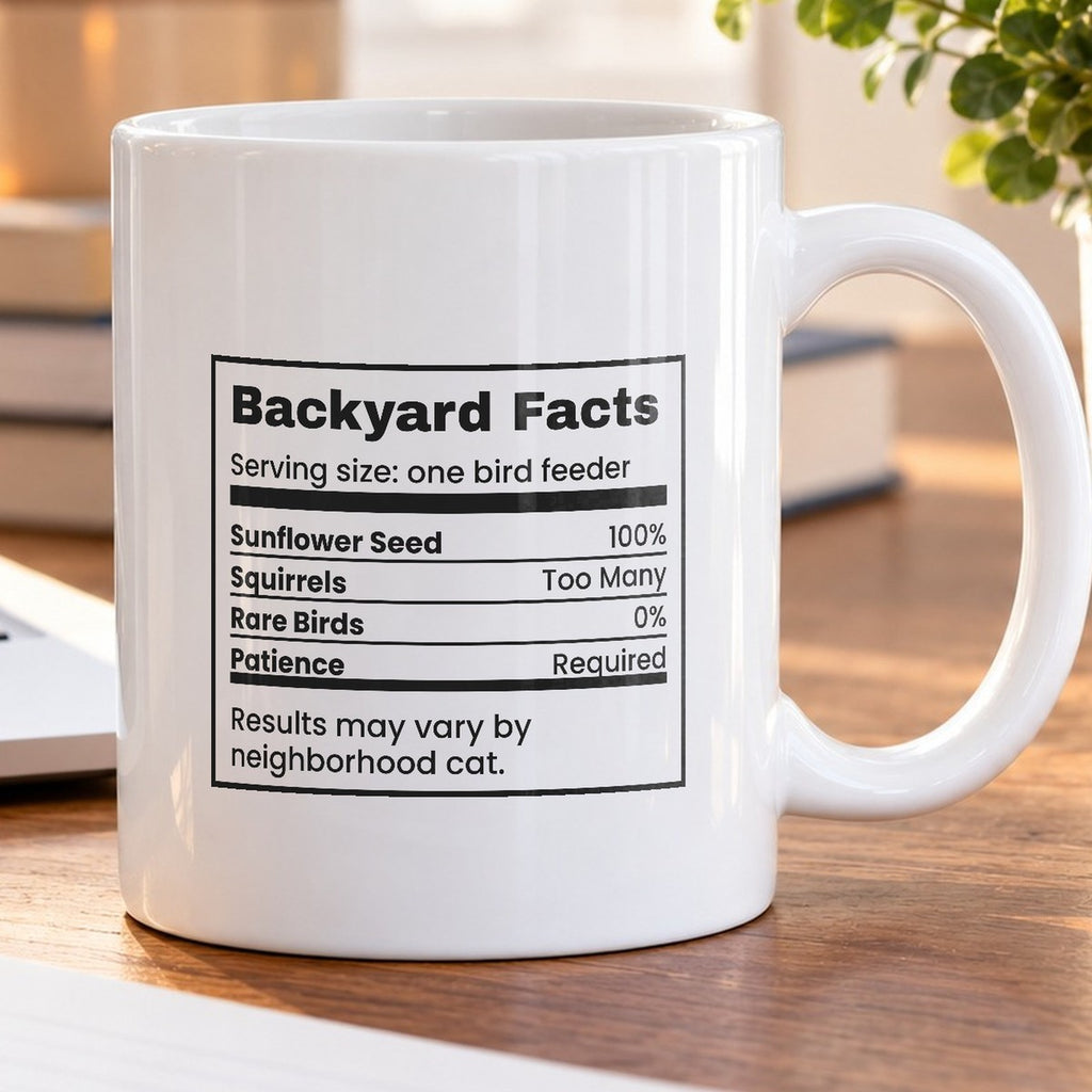 Backyard Coffee Mug Mostly Squirrels Funny Bird - photo 5