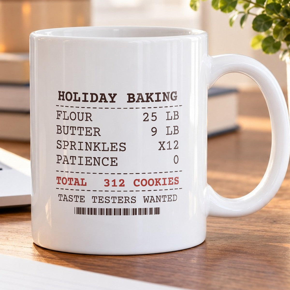 Funny Baking Mug Twenty Five Pounds Of Flour Baking Receipt For Bakers - photo 5