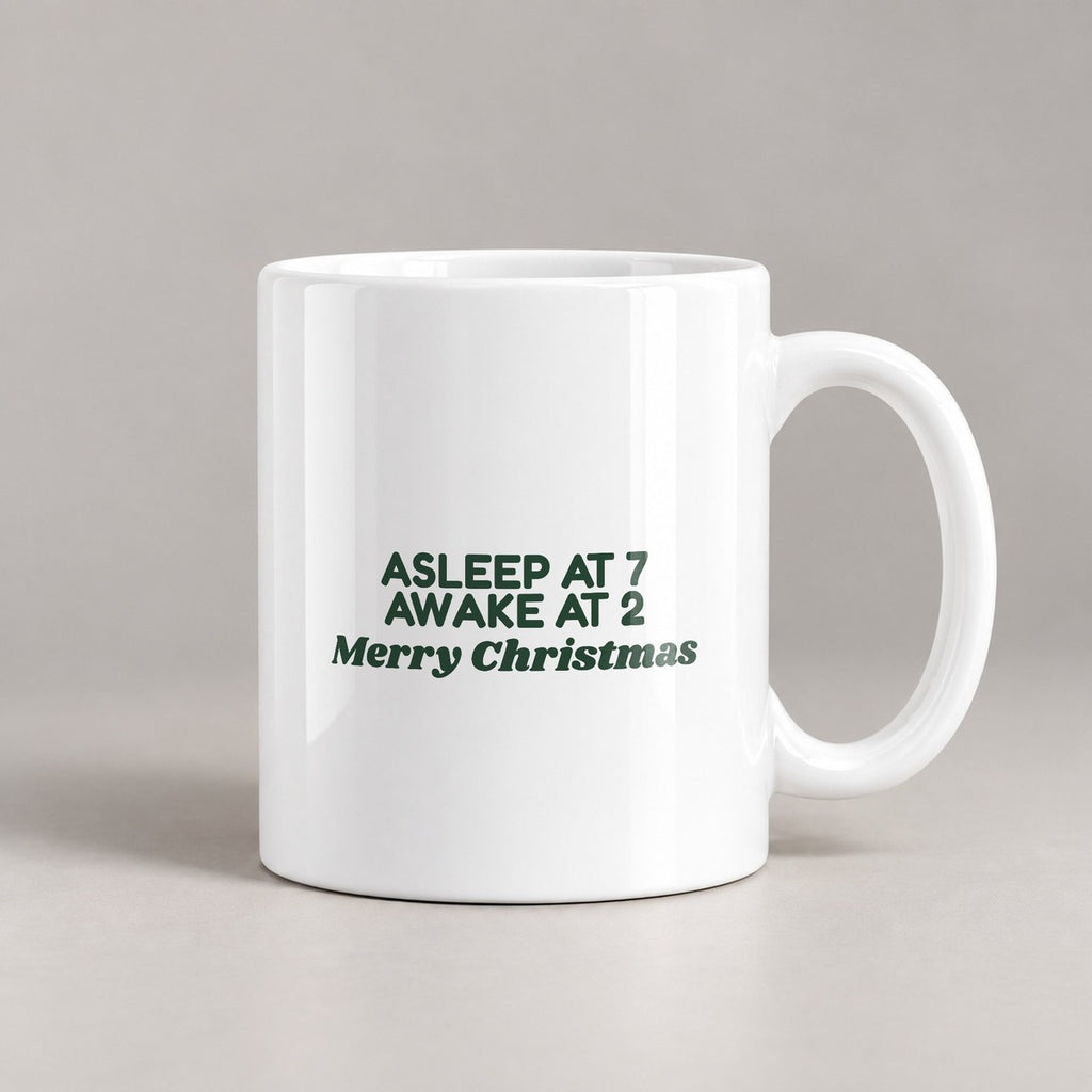 Funny Christmas Coffee Mug Asleep At 7 Awake At 2 For New Parents - photo 2