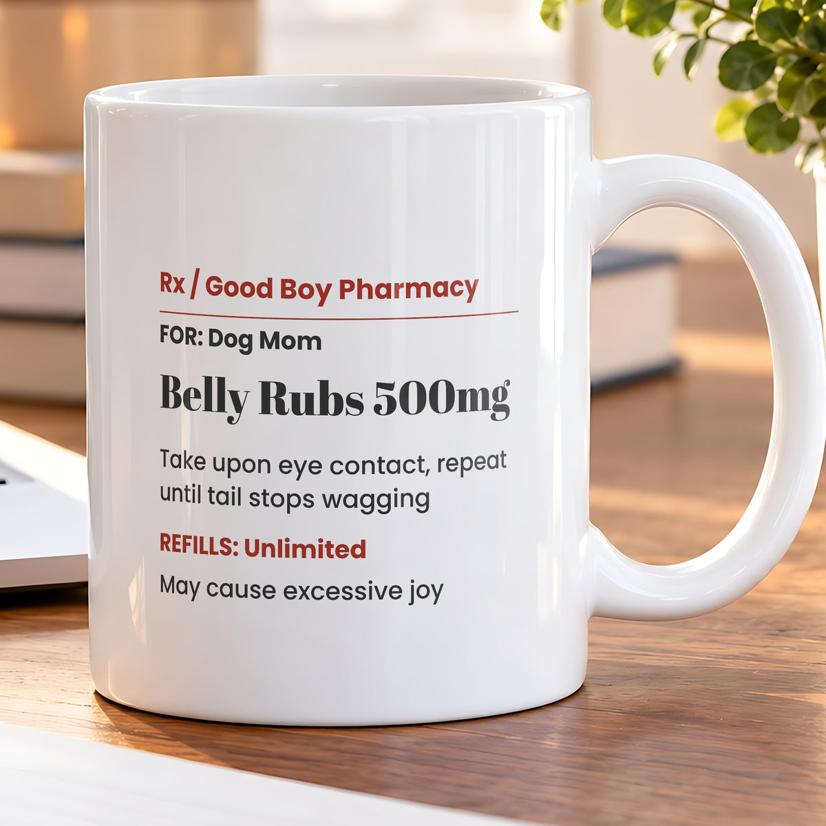 Funny Dog Valentine Coffee Mug Belly Rubs Prescription For Dog Mom - photo 5