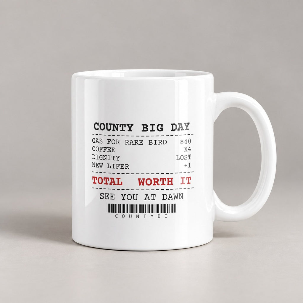 Birdwatching Coffee Mug Big Day Receipt Worth It - photo 3