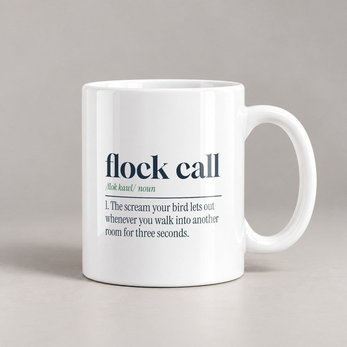Funny Parrot Mug Flock Call You Left The Room Definition For Bird Owners - photo 3