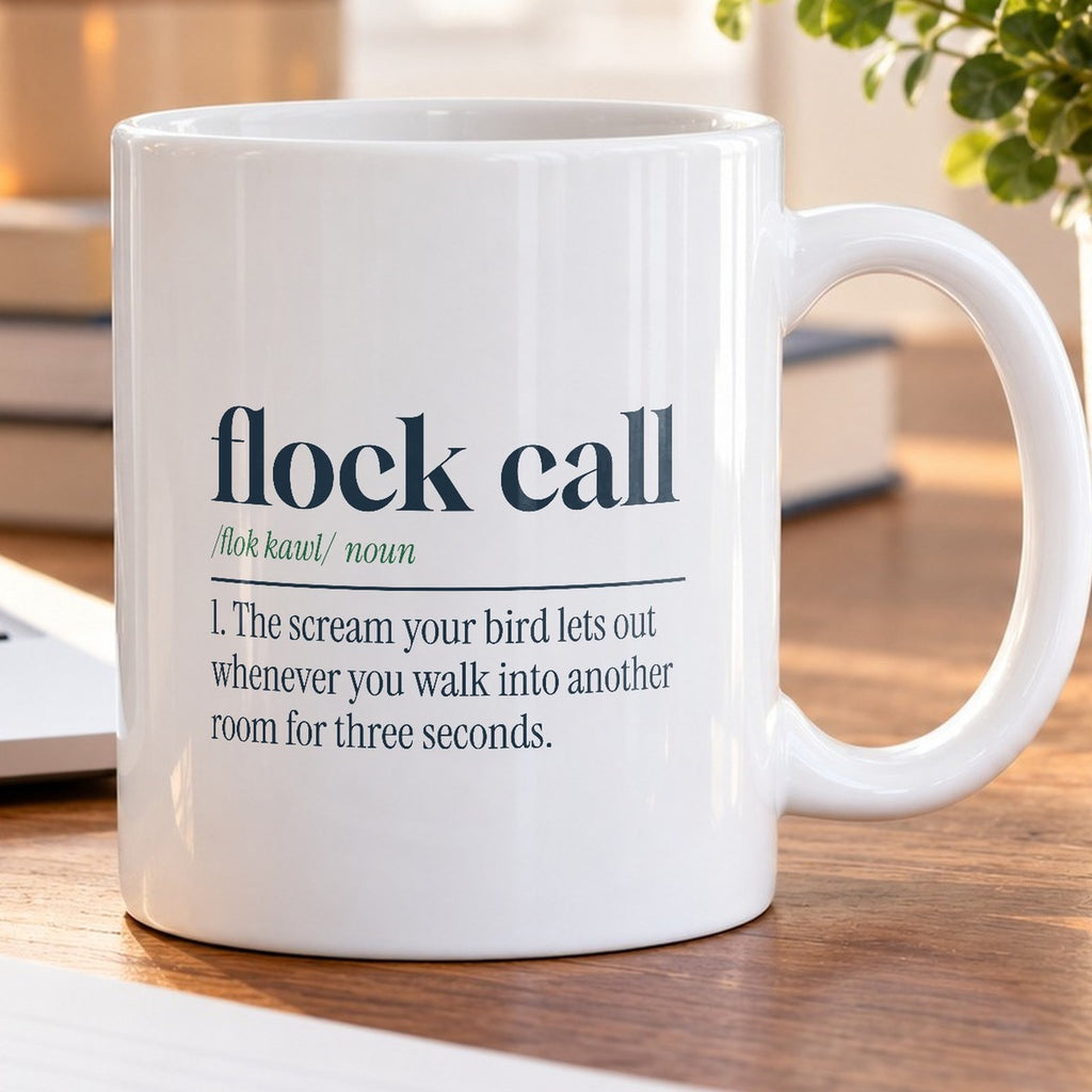 Funny Parrot Mug Flock Call You Left The Room Definition For Bird Owners - photo 5