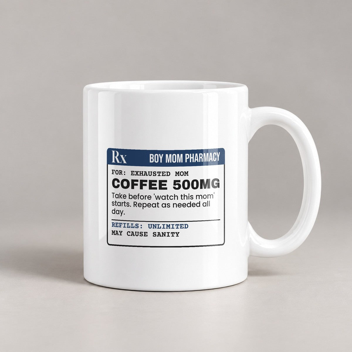 Boy Mom Coffee Mug Boy Mom Pharmacy Coffee 500mg - photo 3