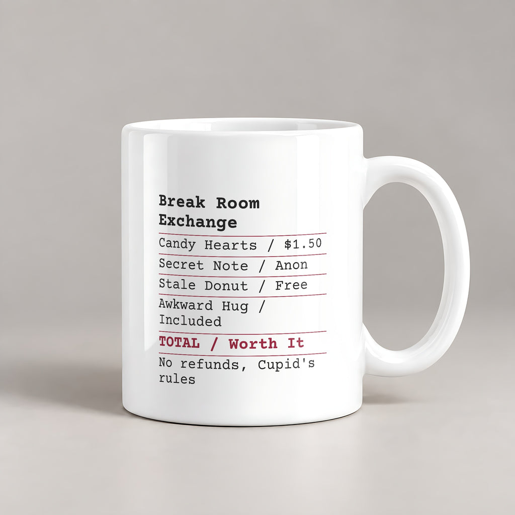 Funny Valentine Receipt Coffee Mug Office Exchange For Coworkers - photo 1