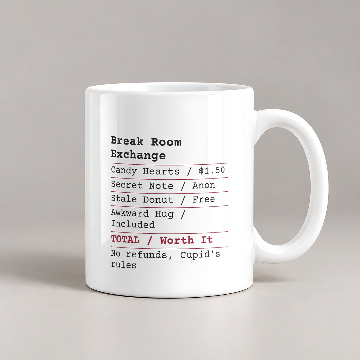 Funny Valentine Receipt Coffee Mug Office Exchange For Coworkers - photo 1