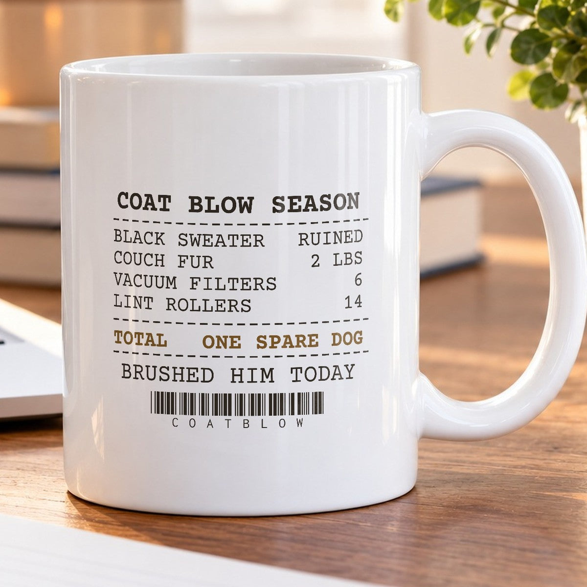 Funny German Shepherd Coffee Mug Coat Blow Season Receipt For Owners - photo 5