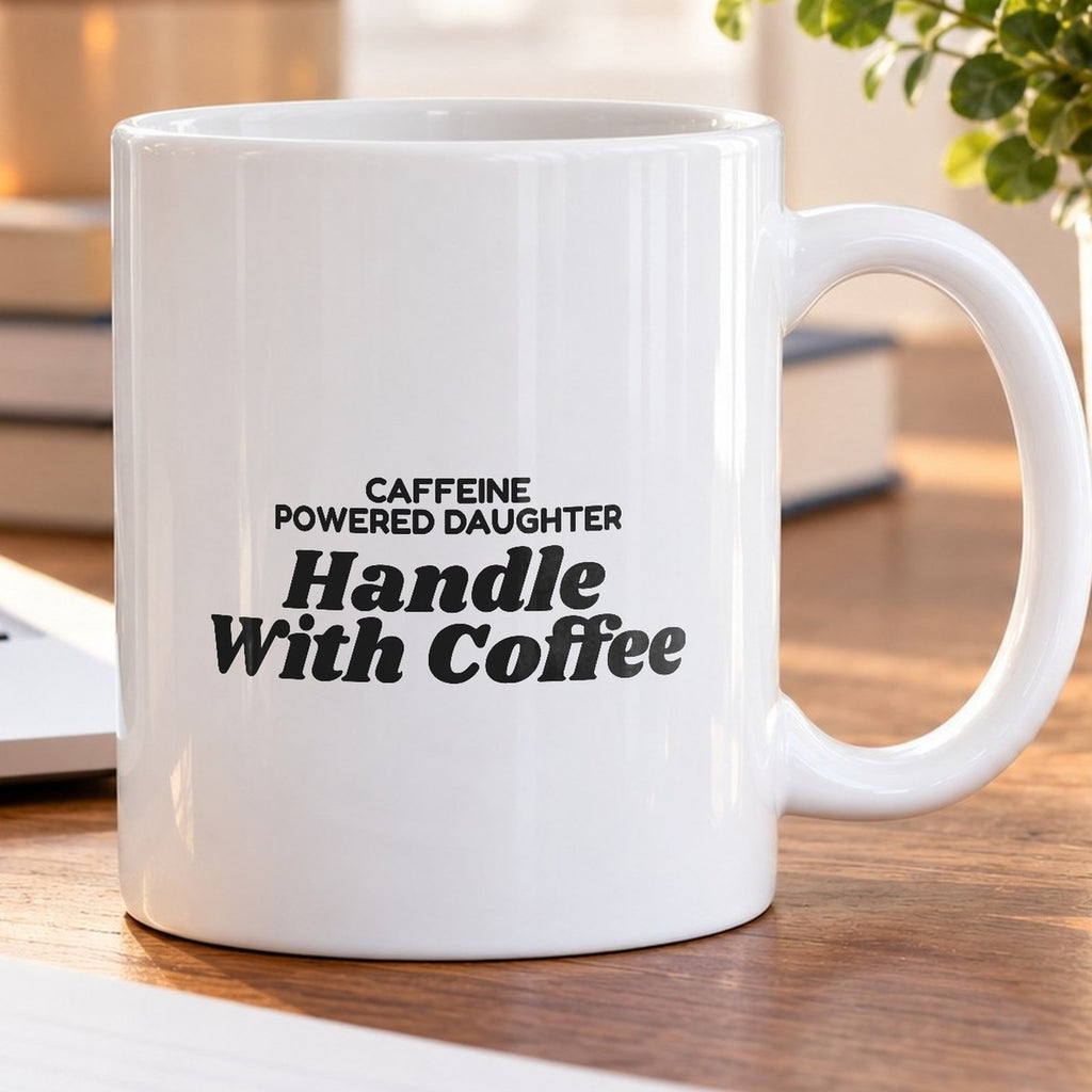 Caffeine Powered Daughter Coffee Mug For Mom - photo 5
