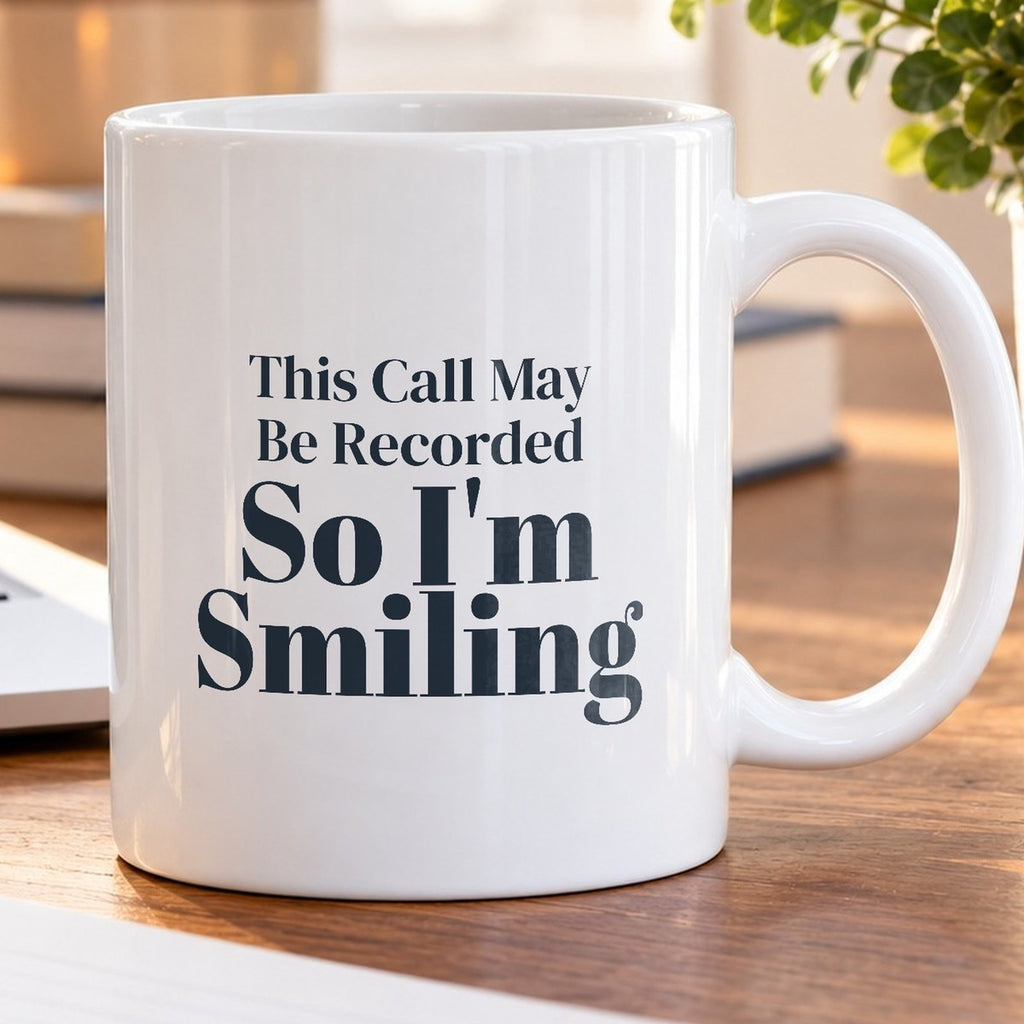 Funny Customer Service Coffee Mug This Call May Be Recorded For Agents - photo 5