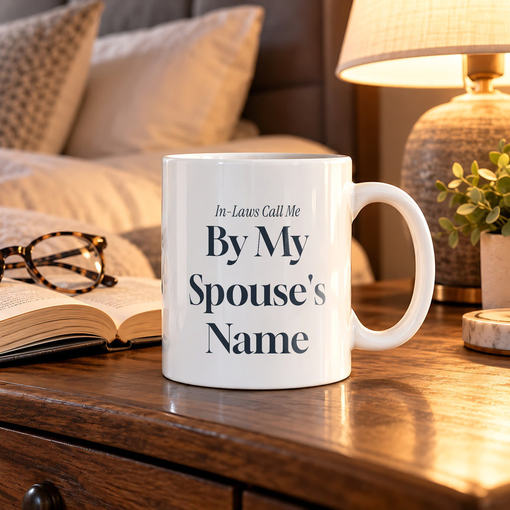 Funny In-Laws Christmas Coffee Mug In-Laws Call Me By My Spouse's Name - photo 2