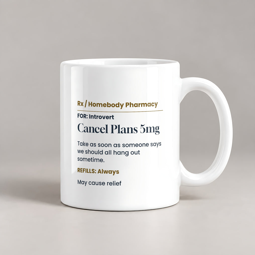 Funny Introvert Coffee Mug Cancel Plans 5mg Prescription Label - photo 2