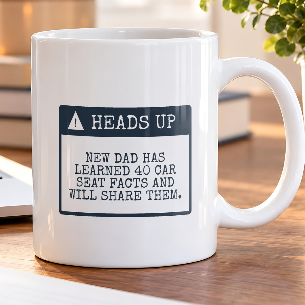 Funny New Dad Father's Day Coffee Mug 40 Car Seat Facts Warning Label - photo 5