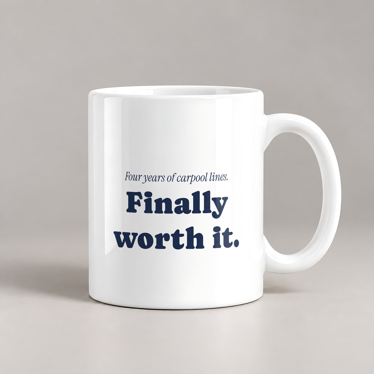 Funny Graduation Coffee Mug Carpool Lines For Mom Or Dad - photo 3