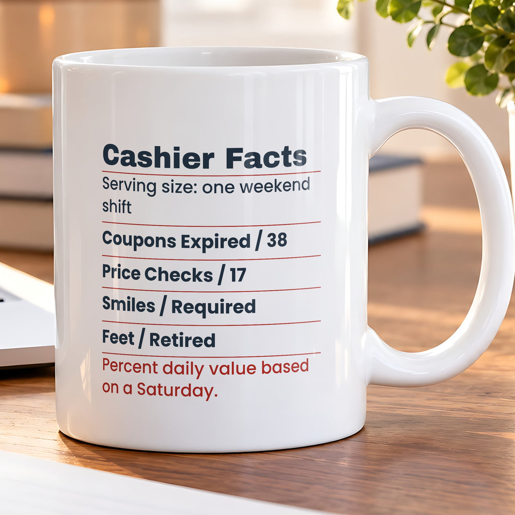 Funny Cashier Coffee Mug Cashier Facts Nutrition Label - photo 5