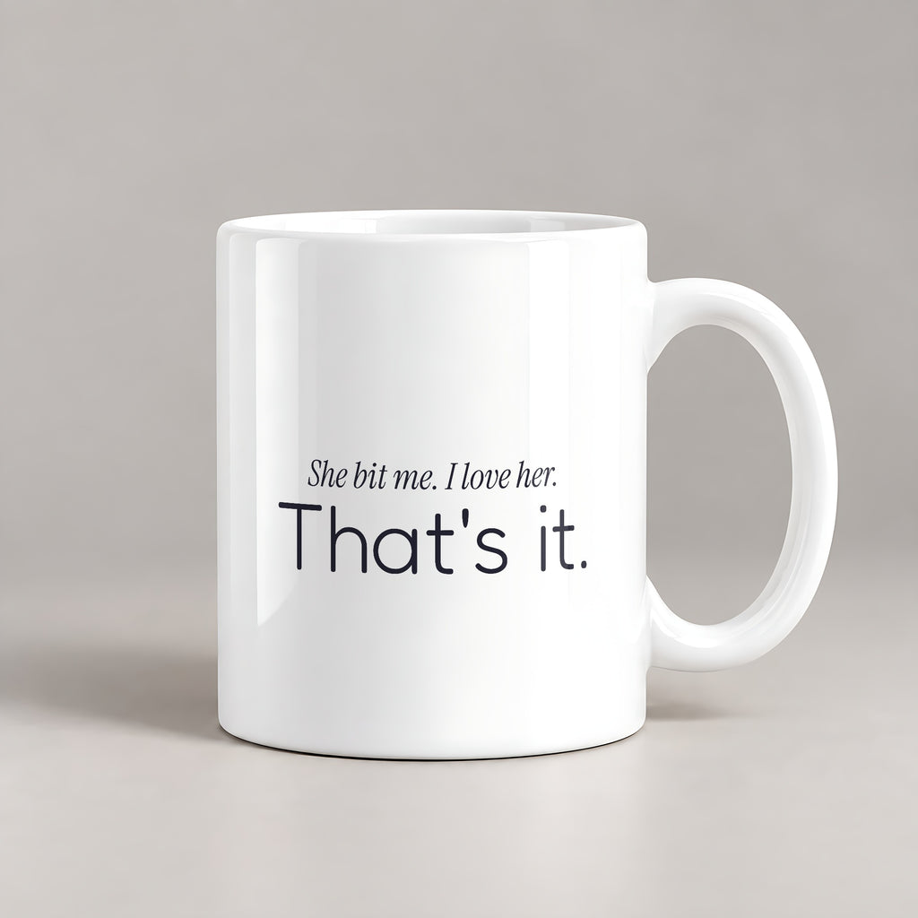Funny Cat Dad Coffee Mug She Bit Me For Cat Dads - photo 2