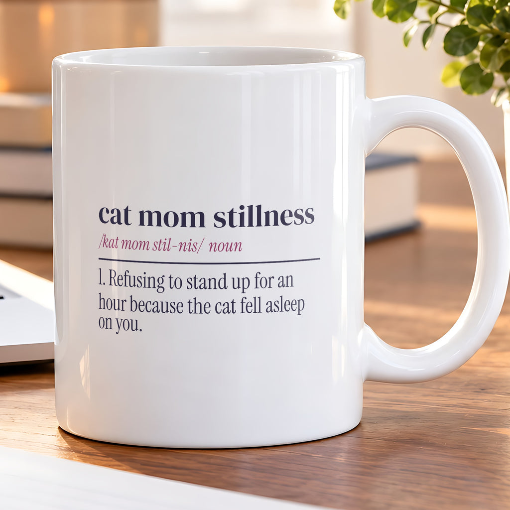 Funny Cat Mom Mother's Day Coffee Mug Cat Mom Stillness Dictionary - photo 5