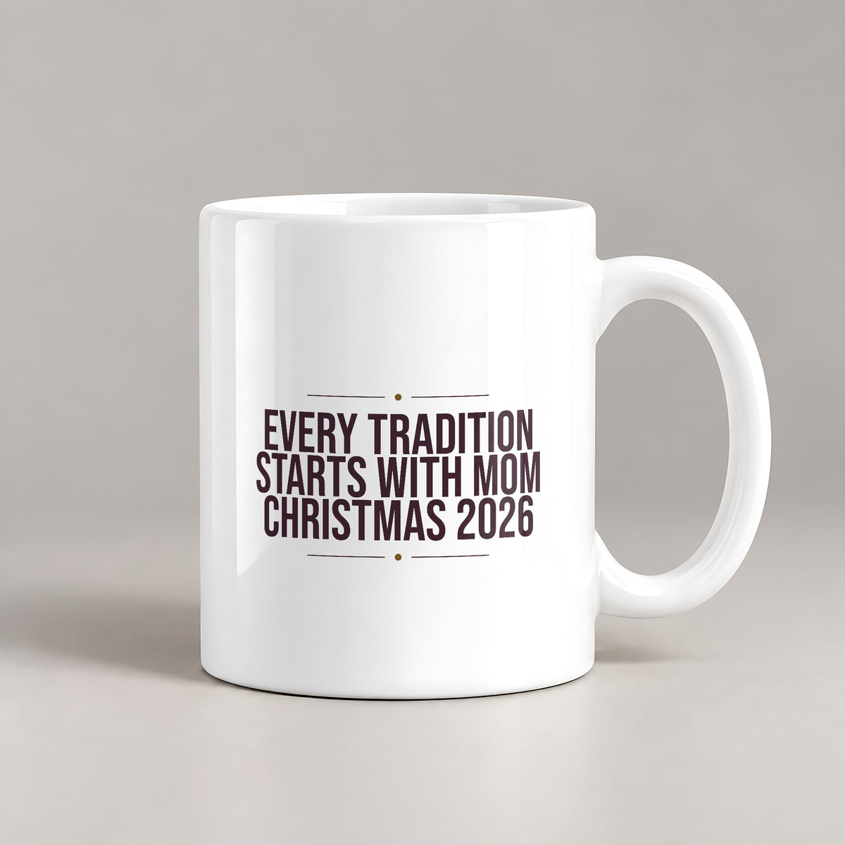 Mom Christmas Coffee Mug Every Tradition Starts With Mom 2026 - photo 3