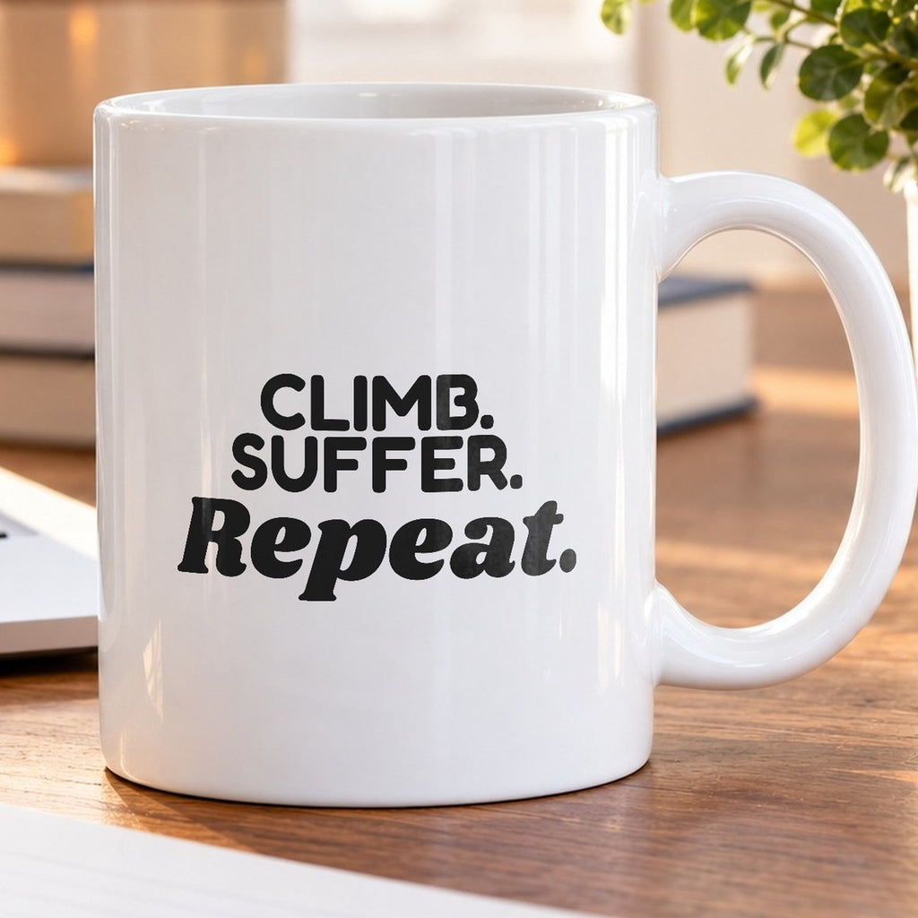 Cycling Coffee Mug Climb Suffer Repeat For Cyclists - photo 5