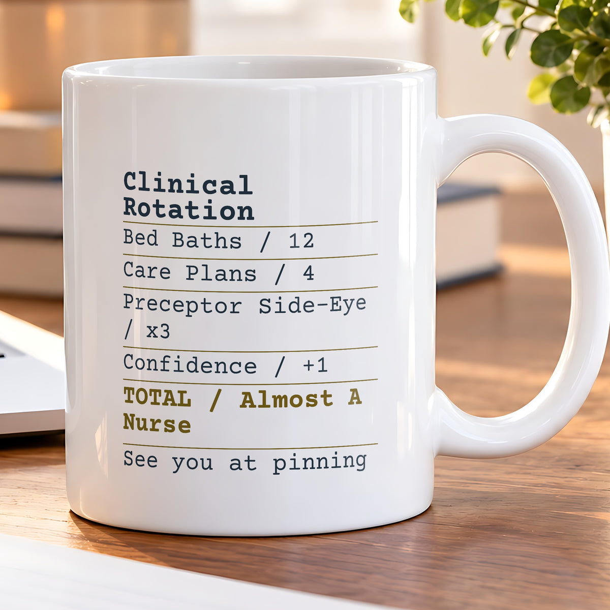 Nursing Clinicals Coffee Mug Funny Receipt For Nursing Student - photo 5