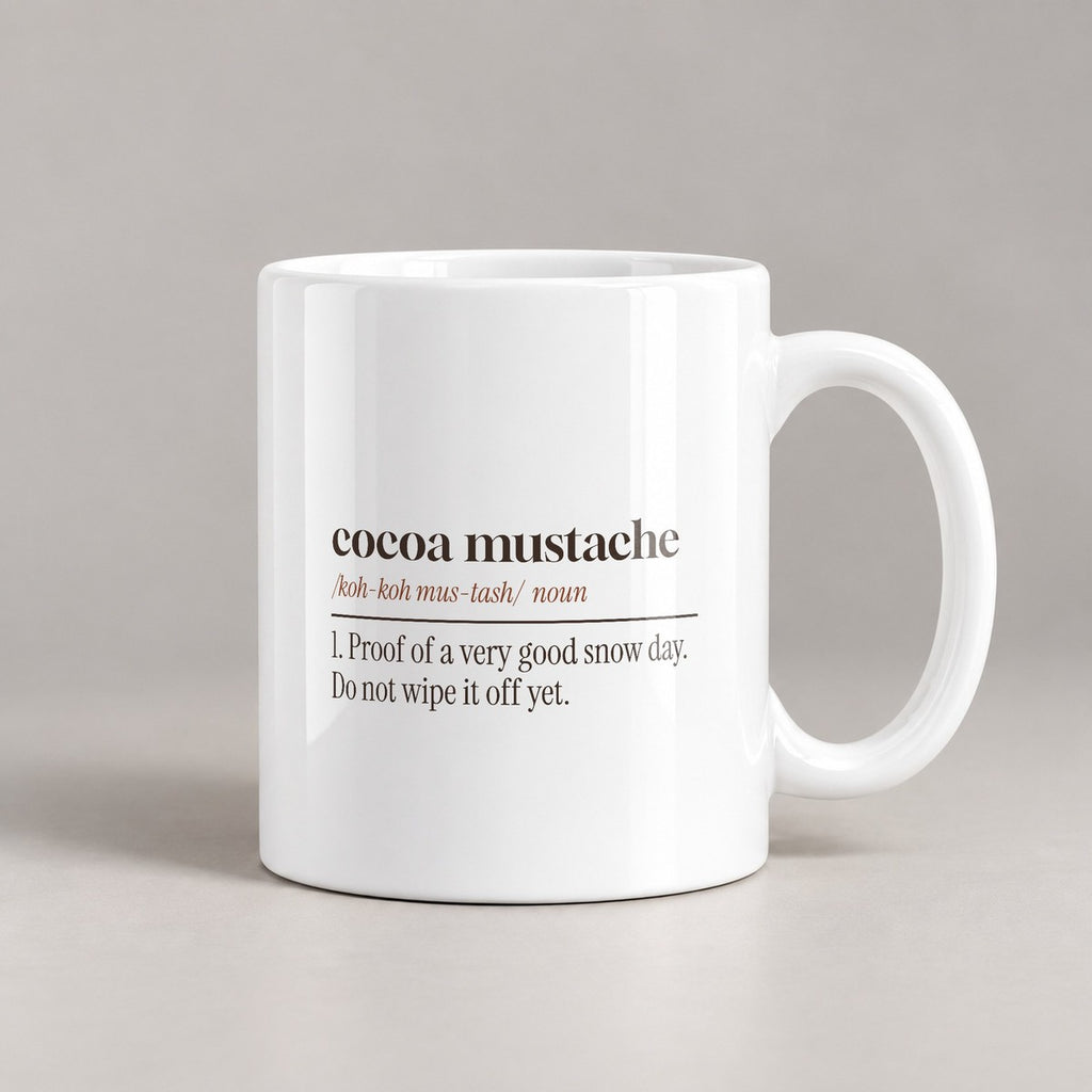 Funny Hot Cocoa Coffee Mug Cocoa Mustache Definition Winter Mug - photo 1