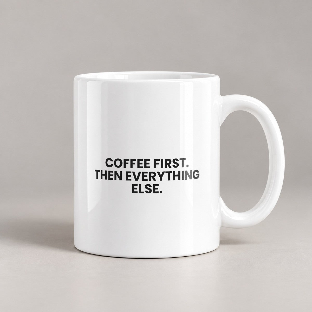 Funny Coffee Mug Coffee First Then Everything Else - photo 3