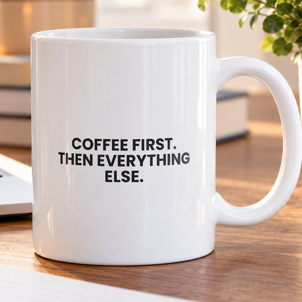 Funny Coffee Mug Coffee First Then Everything Else - photo 5