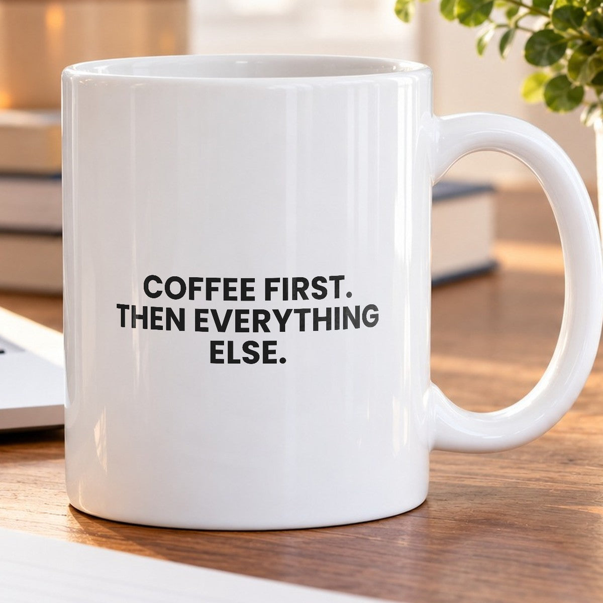 Funny Coffee Mug Coffee First Then Everything Else - photo 5