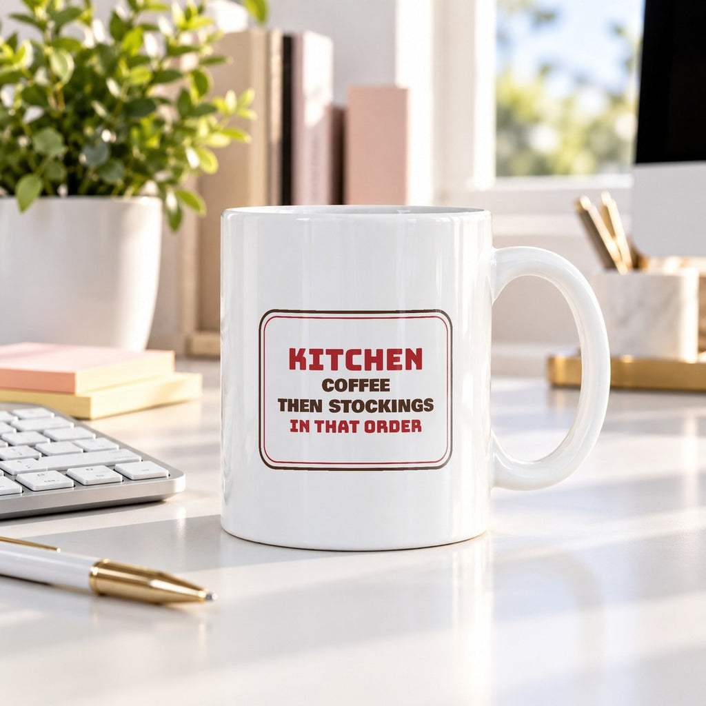 Funny Christmas Coffee Mug Coffee Then Stockings In That Order - photo 1