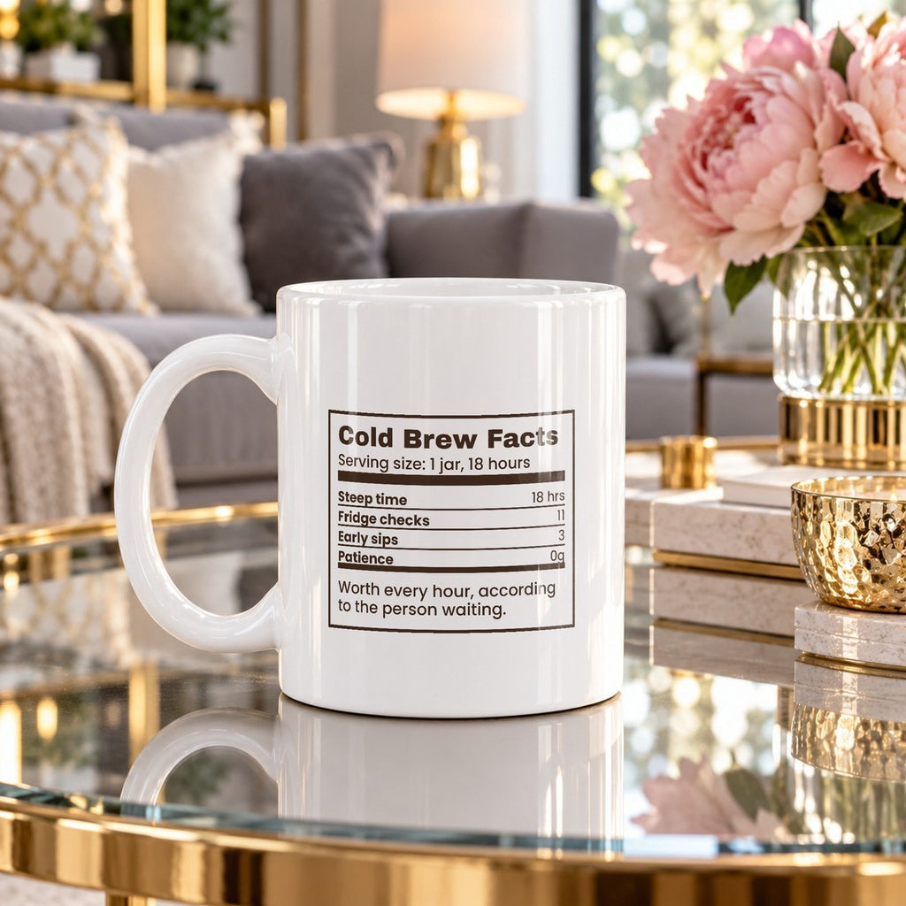 Funny Coffee Lover Mug Cold Brew Nutrition Facts For Coffee Drinkers - photo 4