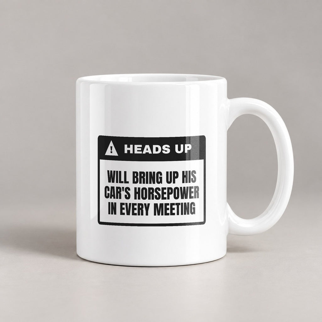 Car Guy Coffee Mug Heads Up Will Bring Up Horsepower - photo 3