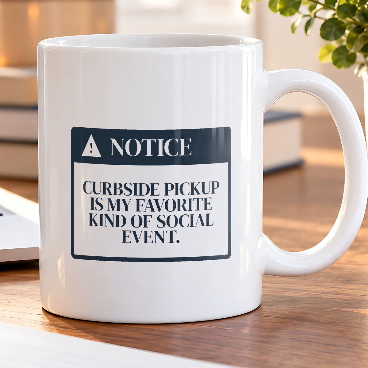 Funny Introvert Coffee Mug Curbside Pickup Notice For Homebodies - photo 5