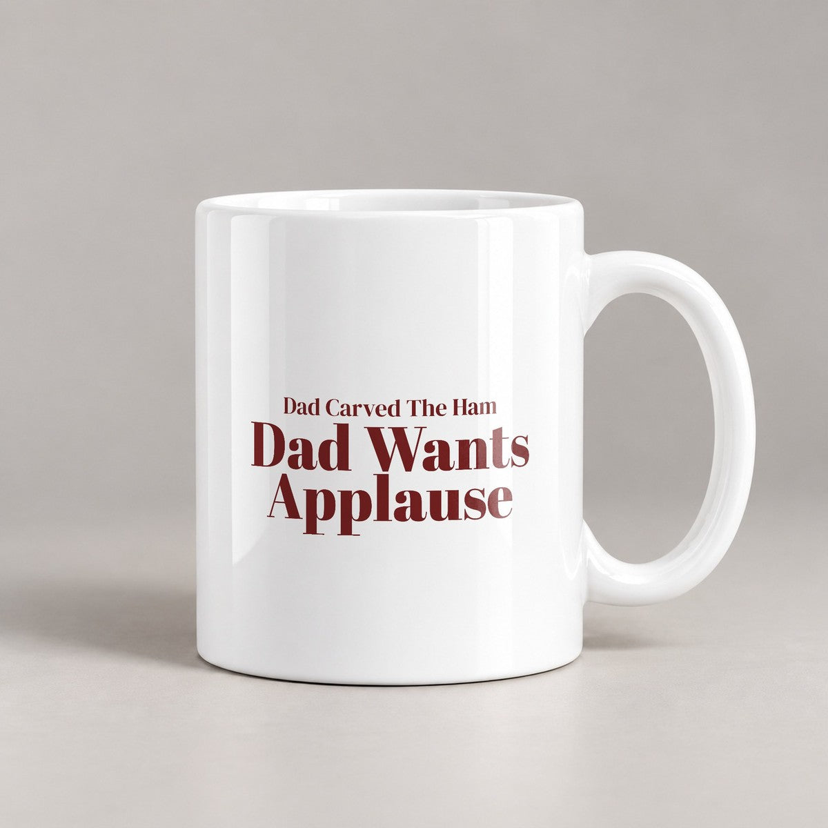 Funny Christmas Dad Coffee Mug Dad Carved The Ham Dad Wants Applause - photo 2