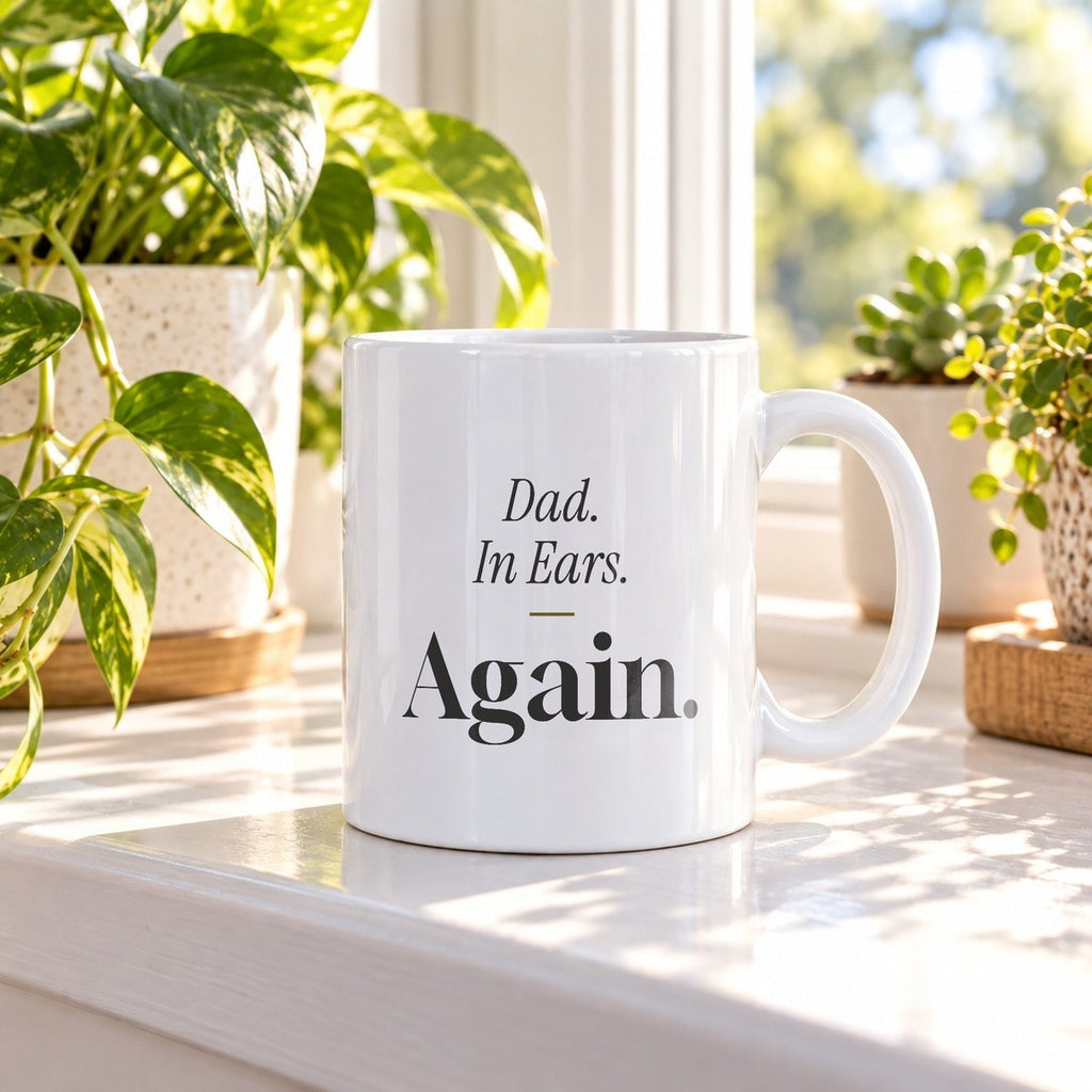 Funny Egg Hunt Coffee Mug Dad In Ears Again For Dad - photo 3