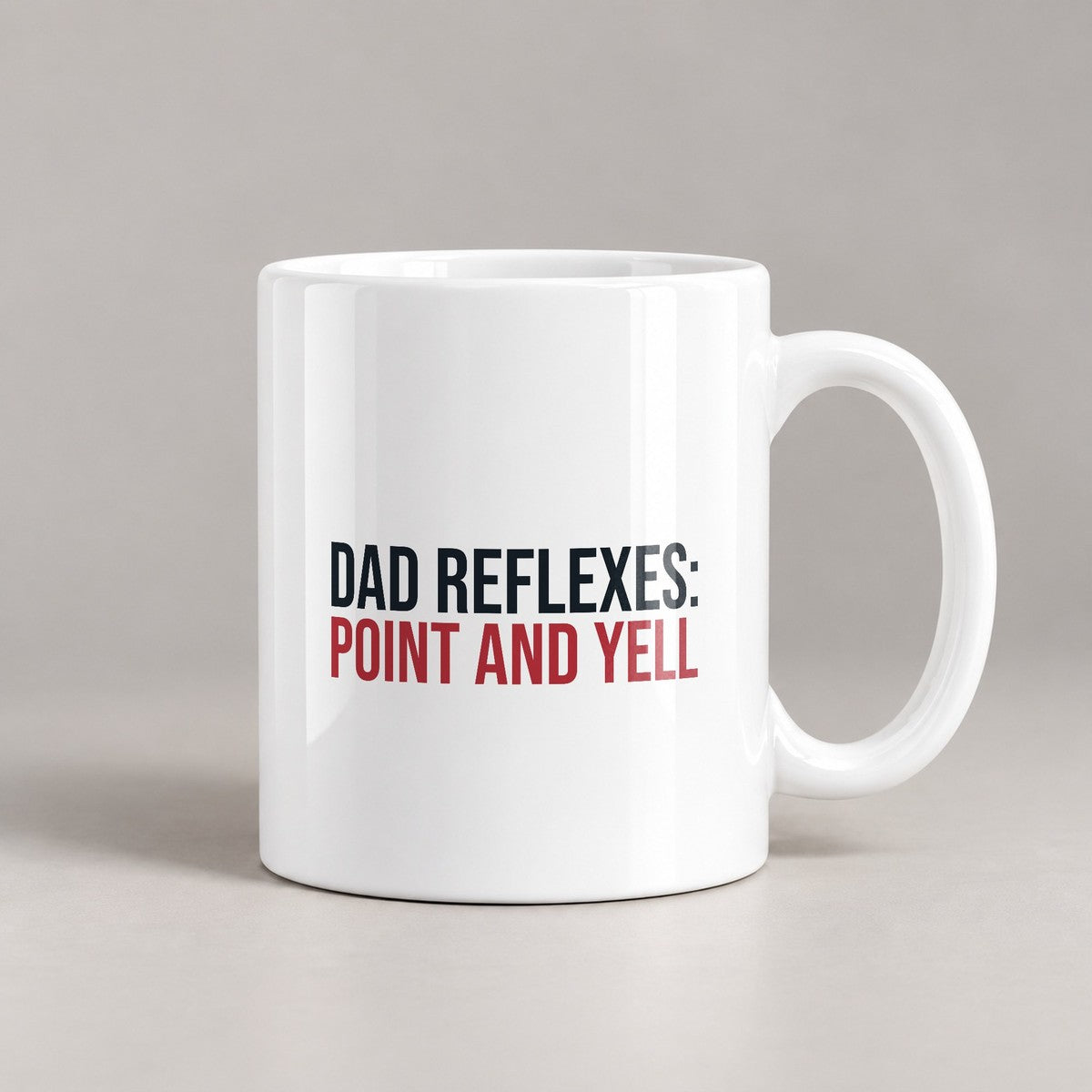 Funny Dad Coffee Mug Dad Reflexes Point And Yell - photo 1