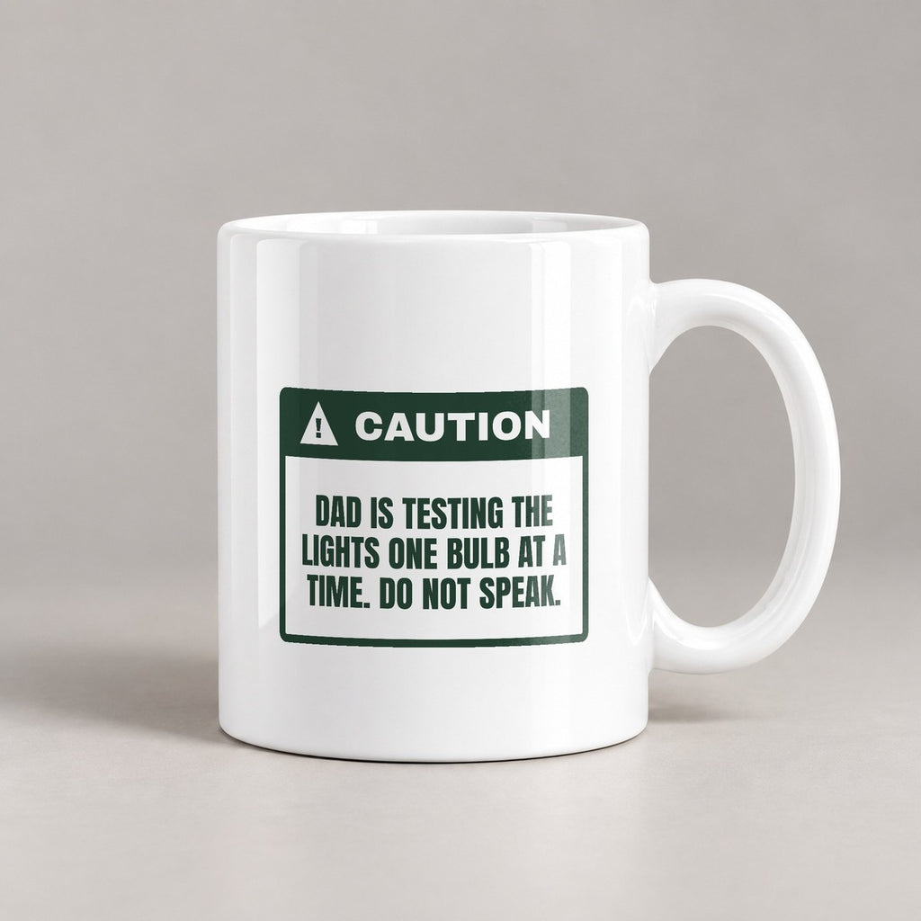 Funny Christmas Coffee Mug Dad Testing The Lights Warning For Dad - photo 1