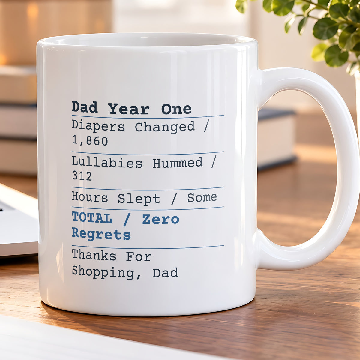 Funny New Dad Father's Day Coffee Mug Dad Year One Receipt Zero Regrets - photo 5