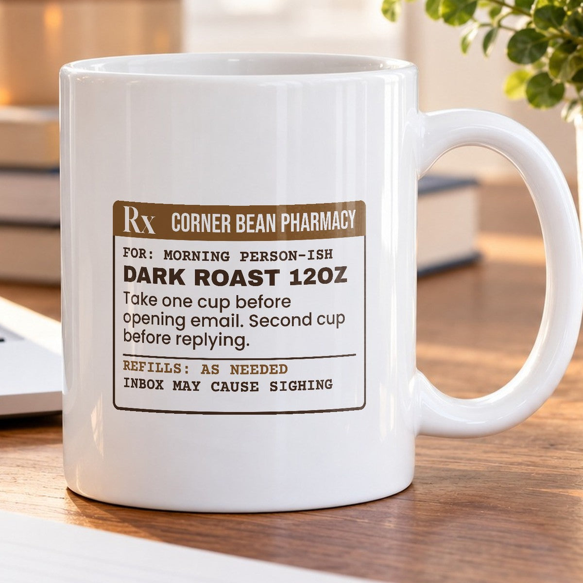 Funny Coffee Lover Mug Dark Roast Prescription Label For Coffee Drinkers - photo 5