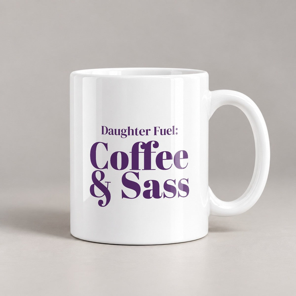 Daughter Coffee Mug Funny Gift Coffee Sass - photo 3